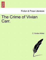 The Crime of Vivian Carr.