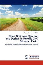 Urban Drainage Planning and Design in Mekelle City, Ethiopia