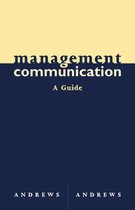 Communicate To Manage