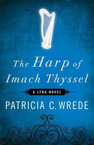 The Lyra Novels - The Harp of Imach Thyssel