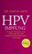 HPV-Impfung, Nutzen, Risiken und Alternativen der Gebärmutterhalskrebs-Vorsorge - Martin Hirte