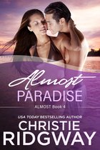 Almost 4 - Almost Paradise (Book 4)