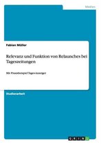 Relevanz und Funktion von Relaunches bei Tageszeitungen