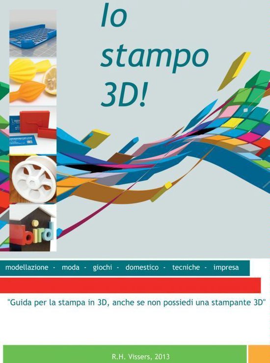Io stampo 3D! - cover