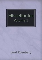 Miscellanies Volume 1