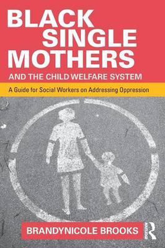 Black Single Mothers and the Child Welfare System - cover