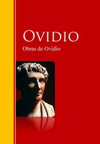 Biblioteca de Grandes Escritores - Obras de Ovidio