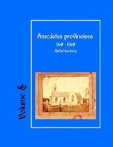 Anecdotes provinoises, Volume 8: Provin-en-Carembault