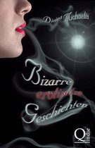 Bizarre Erotische Geschichten