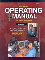 The ARRL Operating Manual For Radio Amateurs