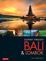 Journey Through - Journey Through Bali & Lombok