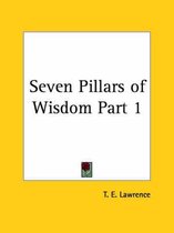 Seven Pillars of Wisdom Vol. 1 (1935)