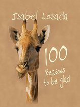 100 Reasons To Be Glad