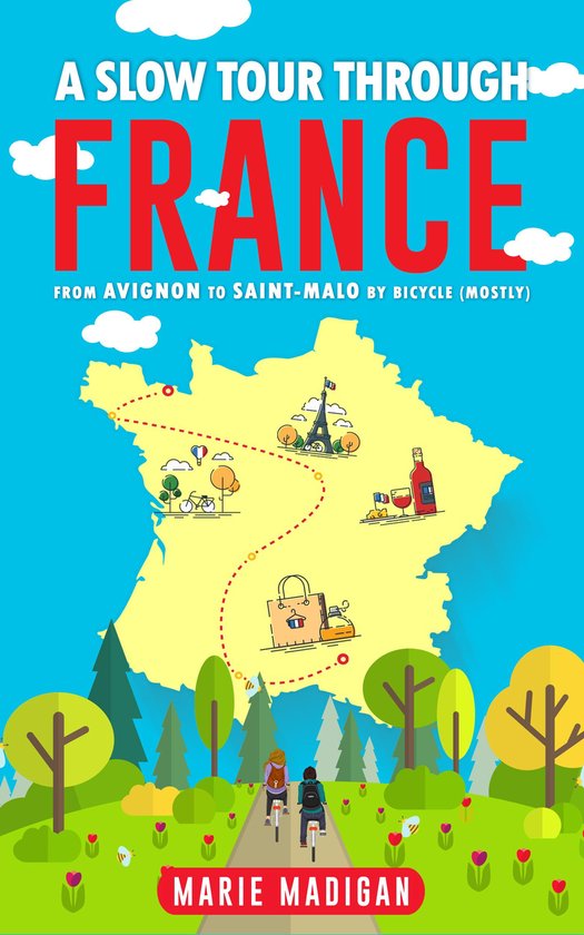 A Slow Tour Through France - cover