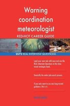 Warning Coordination Meteorologist Red-Hot Career; 2572 Real Interview Questions