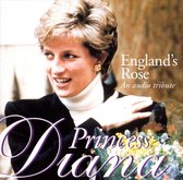 England's Rose: Tribute to Diana