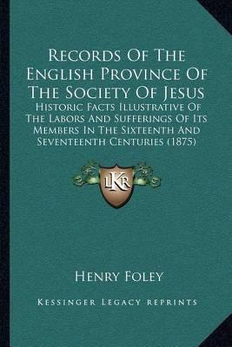 Records Of The English Province Of The Society Of Jesus van Henry C. Foley