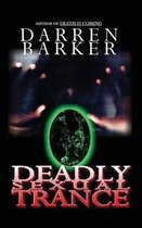 Deadly Sexual Trance