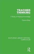 Routledge Library Editions: Curriculum - Teacher Thinking