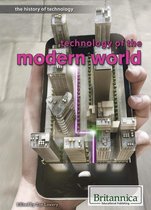 The History of Technology - Technology of the Modern World