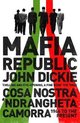 Mafia Republic Italys Criminal Curse