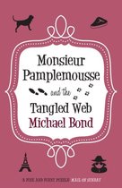 Monsieur Pamplemousse & the Tangled Web