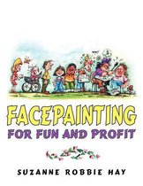 Facepainting For Fun and Profit