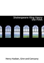 Shakespeare King Henry the Fifth