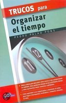 Trucos Para Organizar El Tiempo