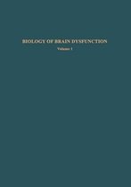 Biology of Brain Dysfunction