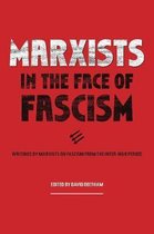 Marxists In The Face Of Fascism
