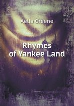 Rhymes of Yankee Land