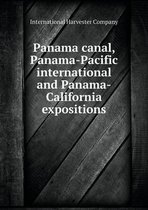 Panama canal, Panama-Pacific international and Panama-California expositions
