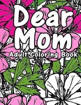 Dear Mom