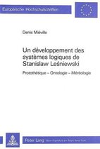 Un Developpement Des Systemes Logiques de Stanislaw Lesniewski