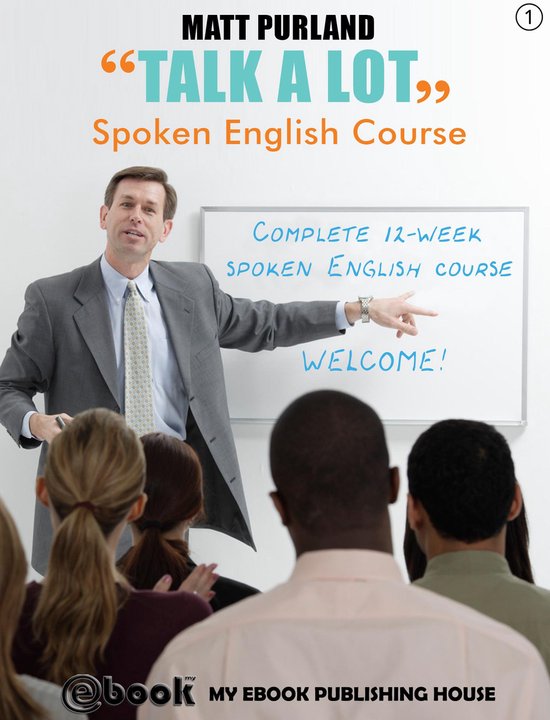 Talk A Lot 1 - Talk A Lot - Spoken English Course (Book 1) - cover