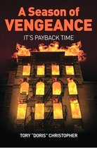 A Season of Vengeance: It's Payback Time