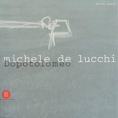 Michele De Lucchi Dopotolomeo