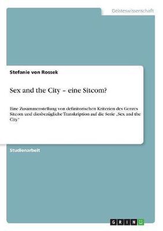 Sex and the City - eine Sitcom? - cover
