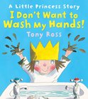 Little Princess 7 - I Don't Want to Wash My Hands!