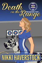 Target Practice Mysteries 1 - Death on the Range