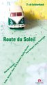 Route Du Soleil,  Luisterboek 2 Cd's