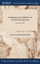 Sammlung Neuer Schriften Von Alexander Bronikowski; Achtzehnter Band