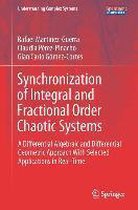 Synchronization of Integral and Fractional Order Chaotic Systems