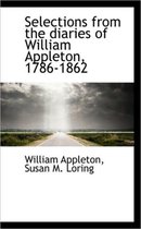 Selections from the Diaries of William Appleton, 1786-1862