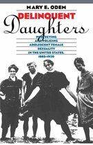 Gender and American Culture - Delinquent Daughters