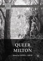 Early Modern Cultural Studies 1500–1700 - Queer Milton