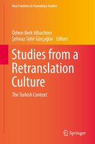 New Frontiers in Translation Studies - Studies from a Retranslation Culture