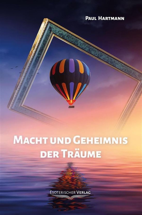 Macht und Geheimnis der Träume (ebook), Paul Hartmann | 9783932928604 ...
