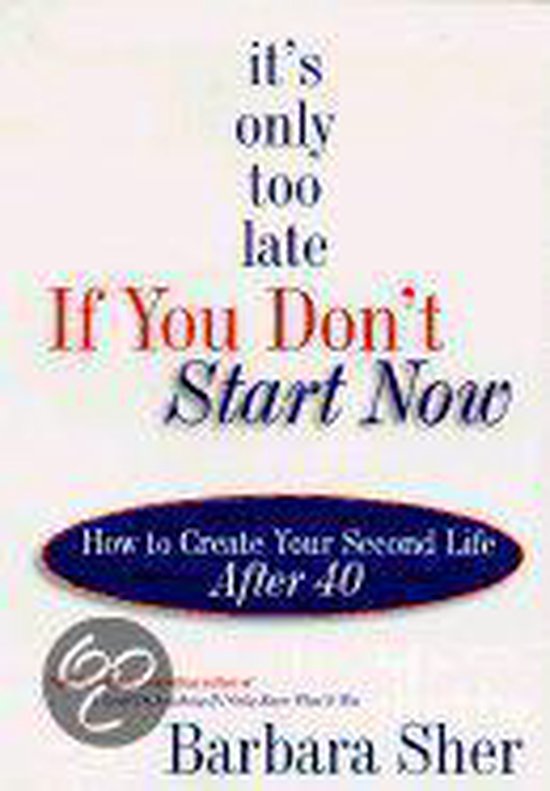 It's Only Too Late If You Don't Start Now - cover